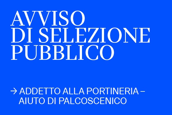 Il Teatro Stabile del Veneto è alla ricerca di un Addetto alla Portineria – Aiuto di Palcoscenico