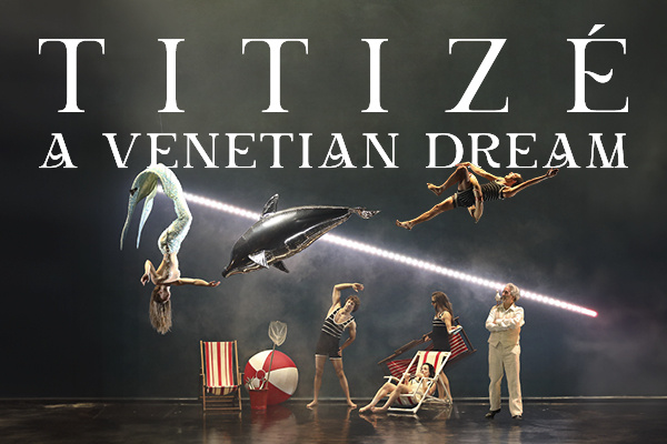 Titizé - A Venetian Dream: Il successo veneziano e la prossima tournée